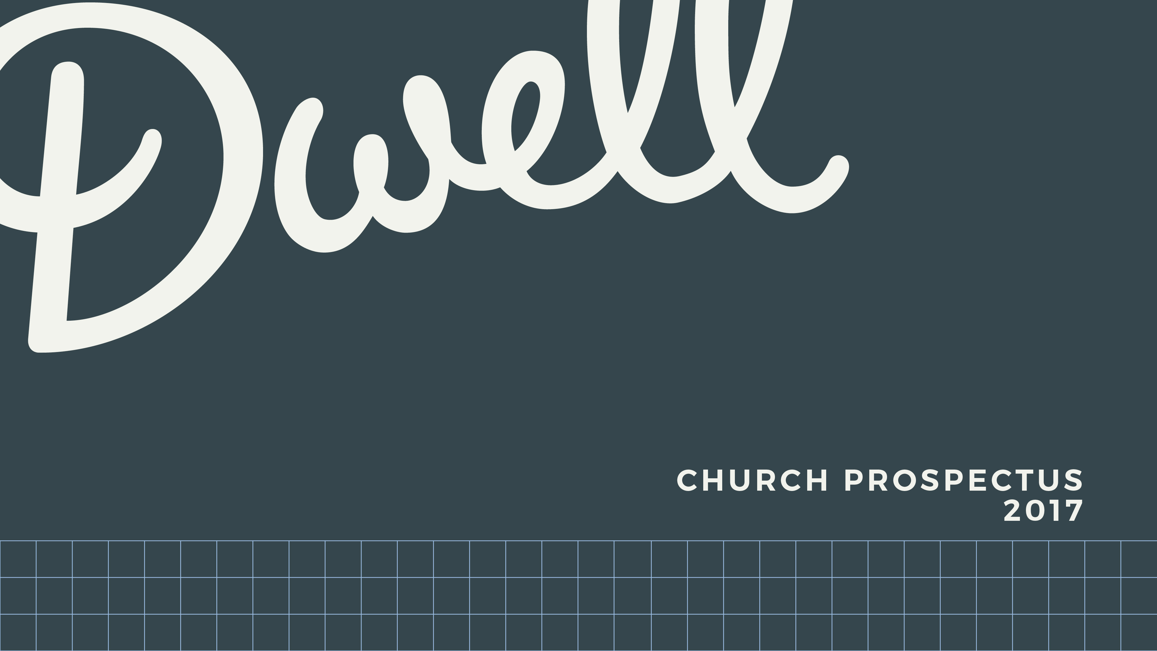 Dwell Church Prospectus